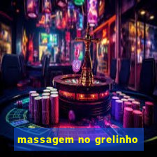 massagem no grelinho